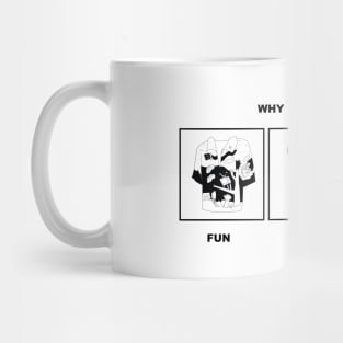 Why I go to cons Mug